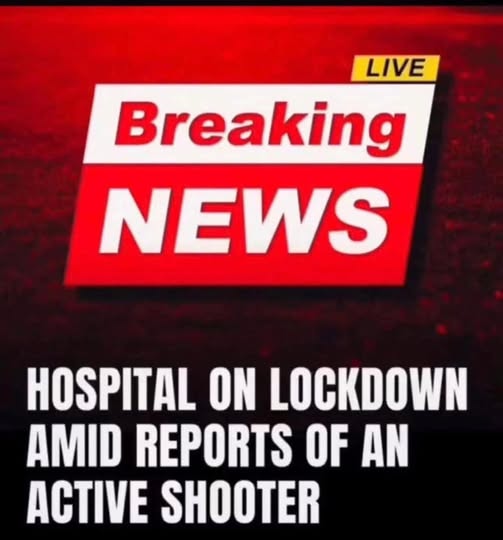 Hospital Placed on Lockdown After Early-Morning Incident: A Comprehensive Report on the Events, Response Efforts, and Community Impact
